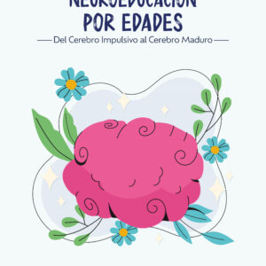 Guía de Neurociencia por edades